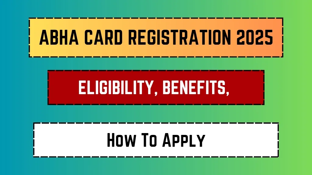 Abha Card Registration 2025
