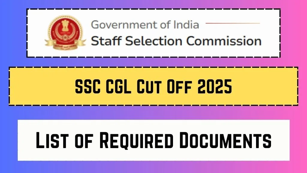 SSC CGL Cut Off 2025