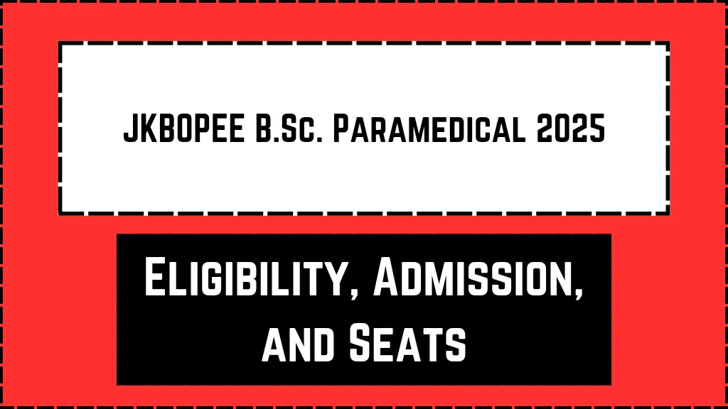 JKBOPEE B.Sc. Paramedical 2025