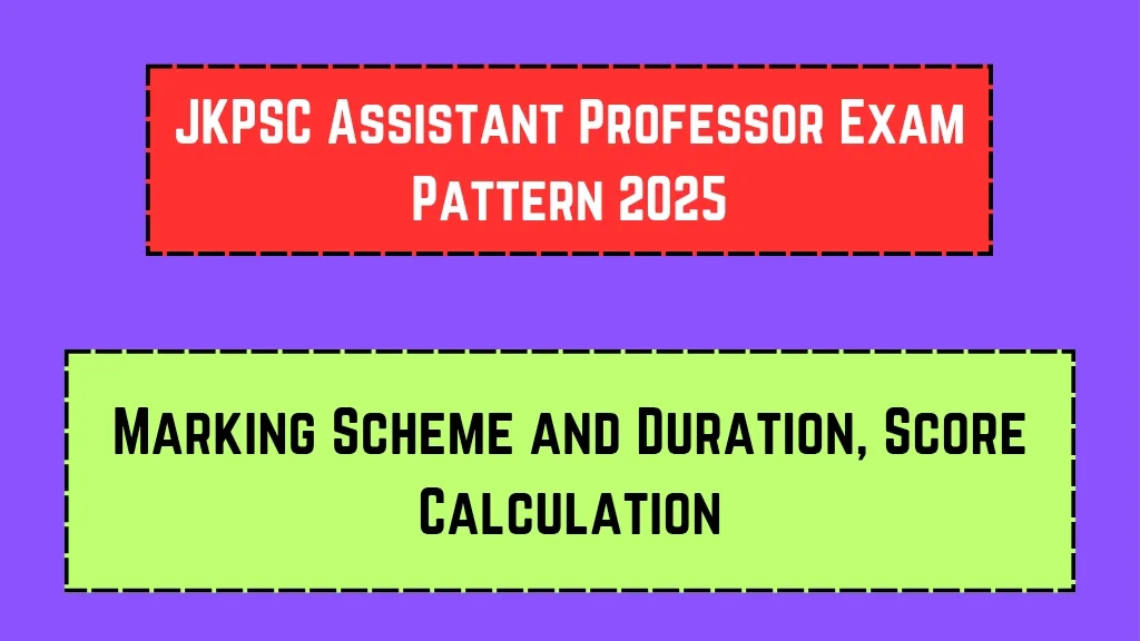 JKPSC Assistant Professor Exam Pattern 2025