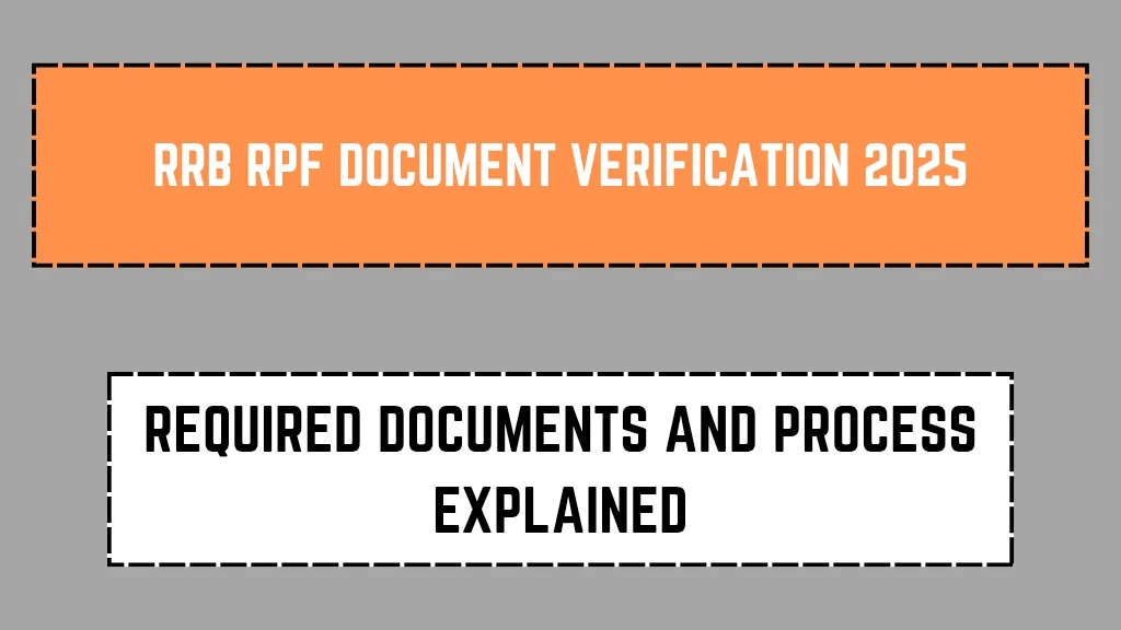 RRB RPF Document Verification 2025