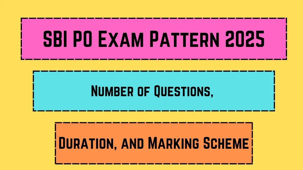 SBI PO Exam Pattern 2025